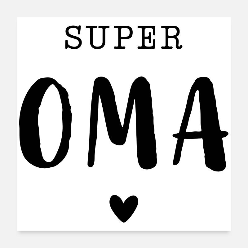 Super Oma mit Herz - Poster 60x60 cm - Weiß