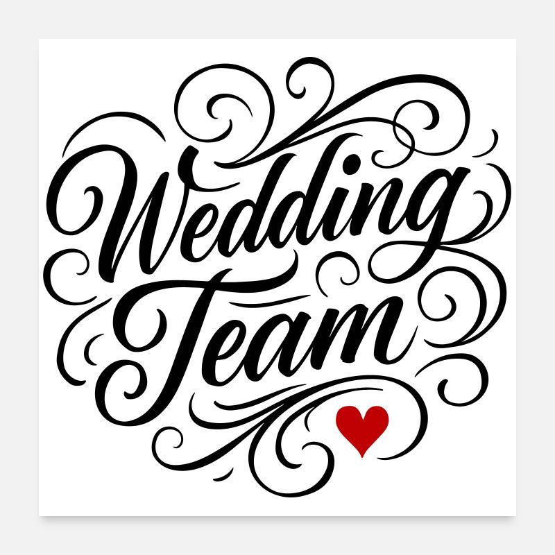 Hochzeit Team Herz Poster 60x60 cm