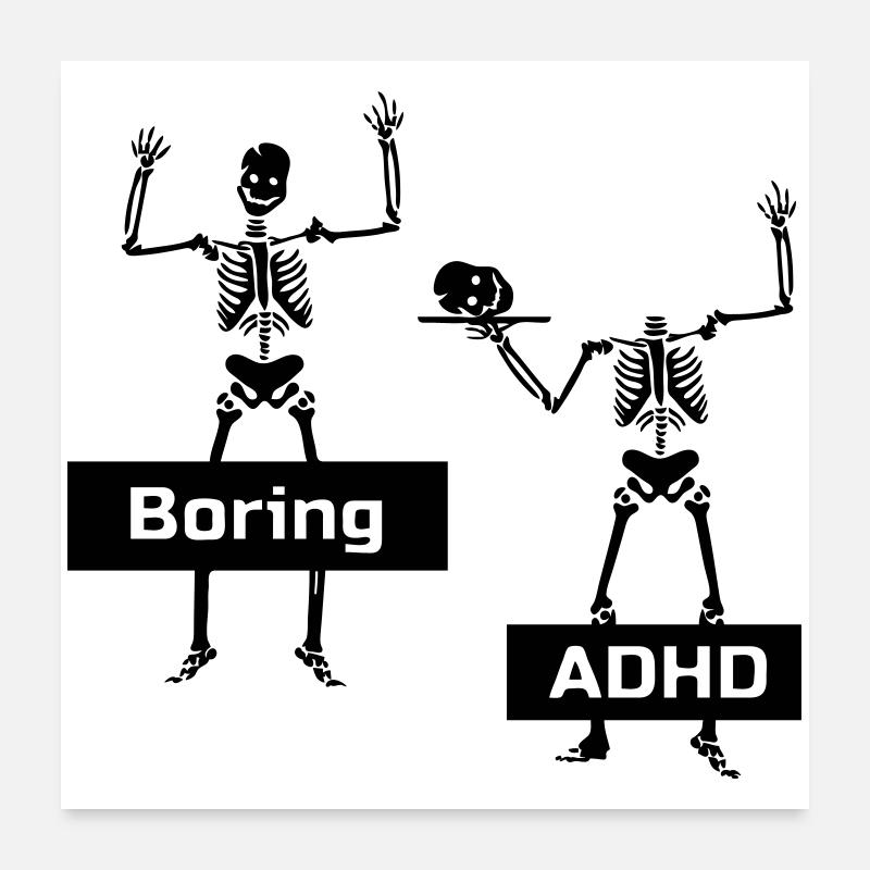 Boring vs ADHD ADHS Spruch Geschenk Poster 60x60 cm