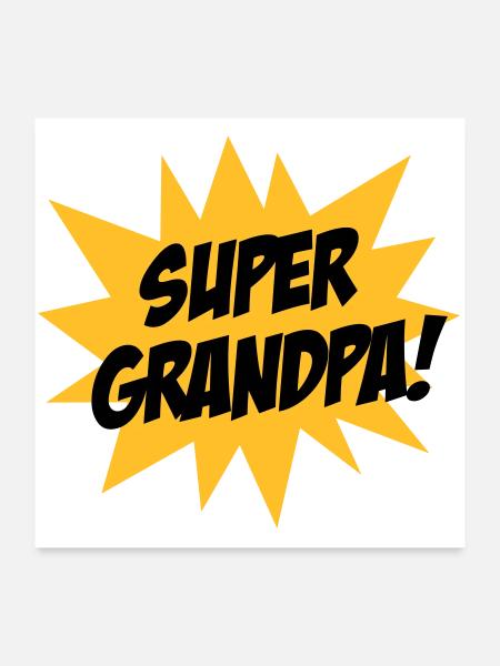 Super Grandpa ! - Poster 60 x 60 cm - blanc - Devant