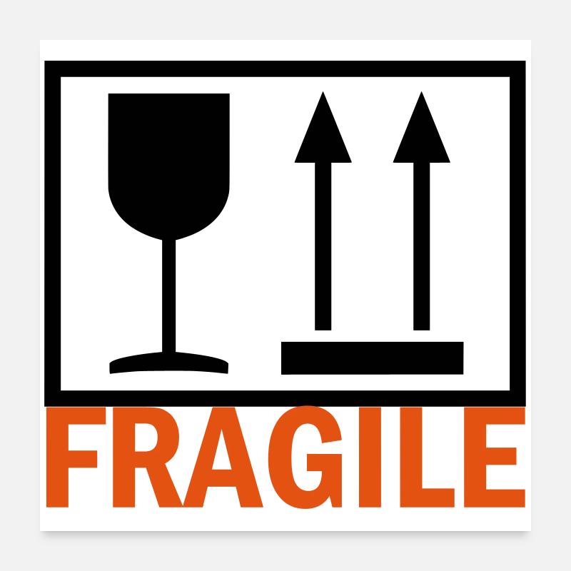 FRAGILE Poster 60x60 cm
