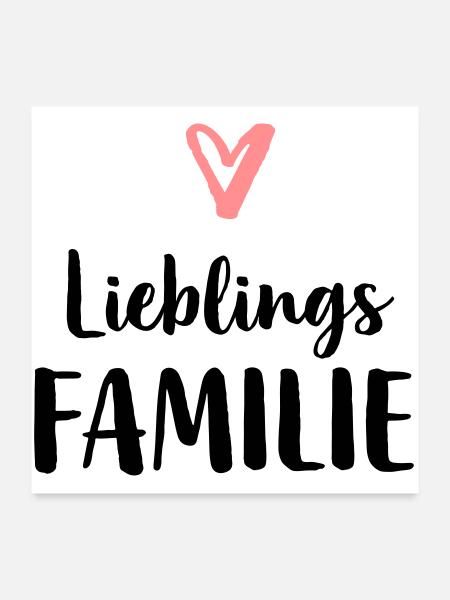 Familie Lieblingsfamilie Liebe Herz Geschenk - Poster 60x60 cm - Weiß - Vorne
