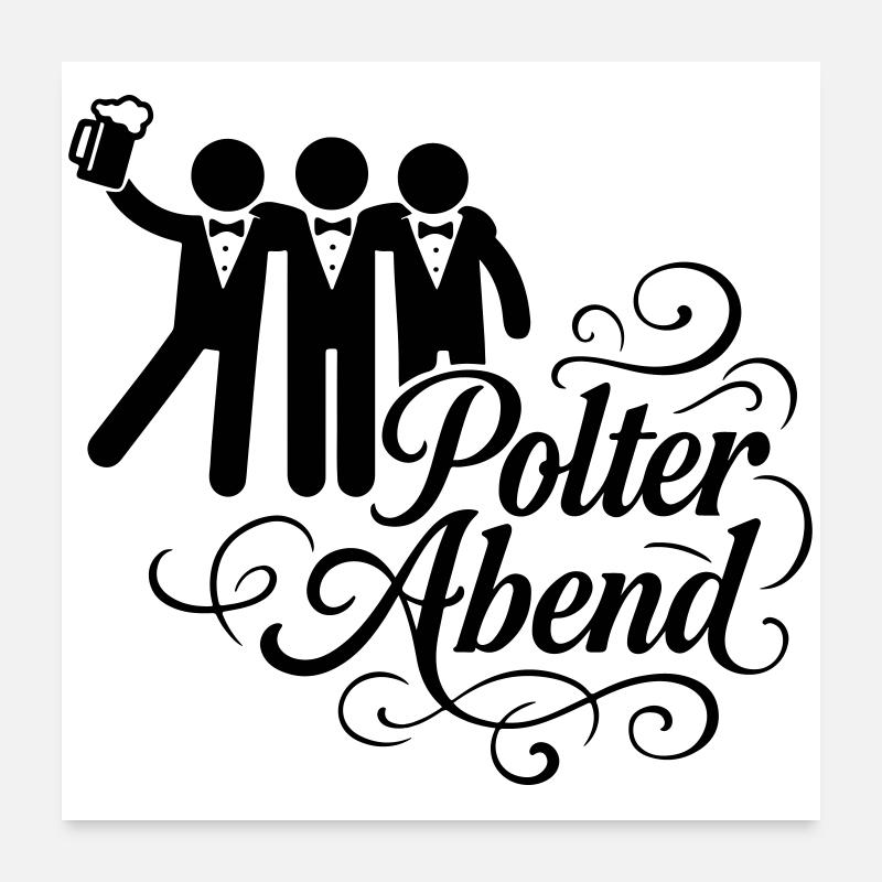 Bachelor party bachelor party Poster 24" x 24" (60x60 cm)