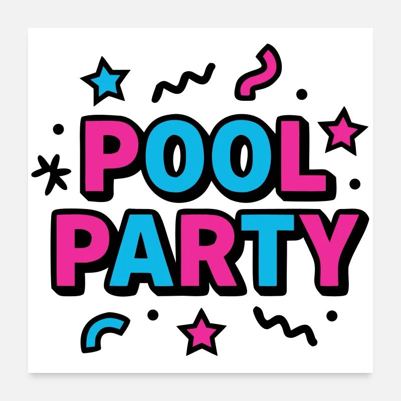 Pool Party 90er Schriftzug Poster 60x60 cm