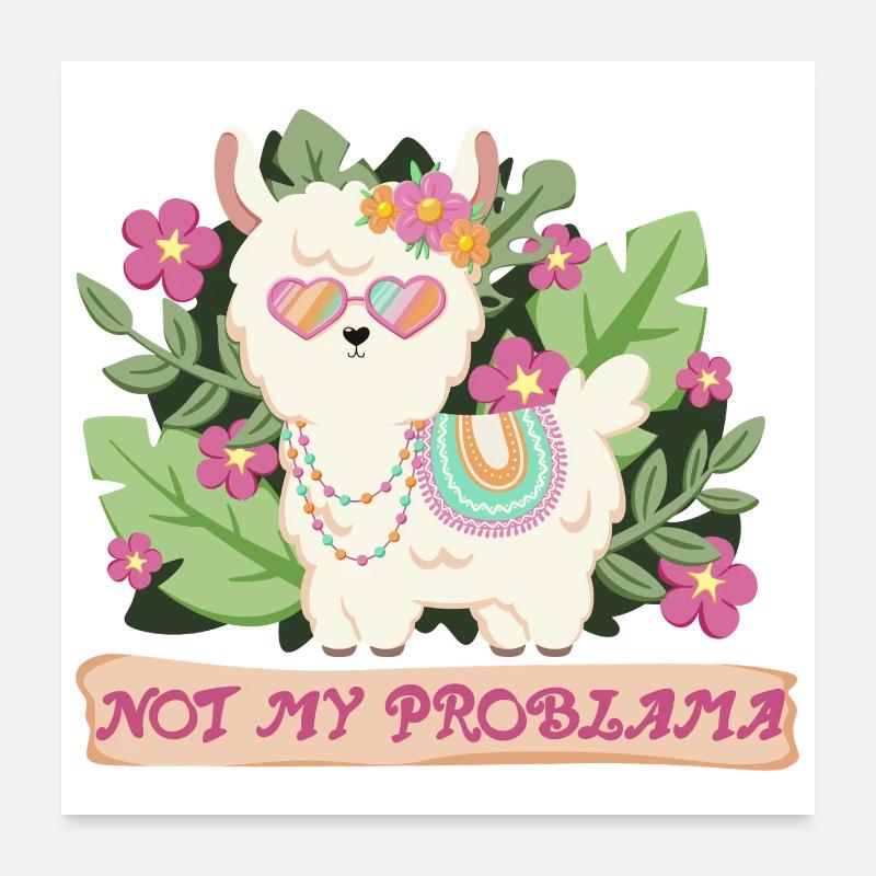 Sommer Lama Alpaka - Not my problem Poster 60x60 cm