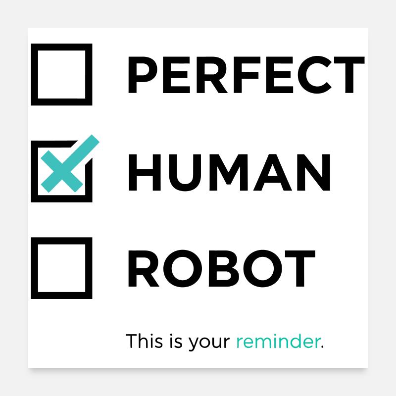 Perfect Human Robot – Minimal Checkbox Statement Poster 60x60 cm