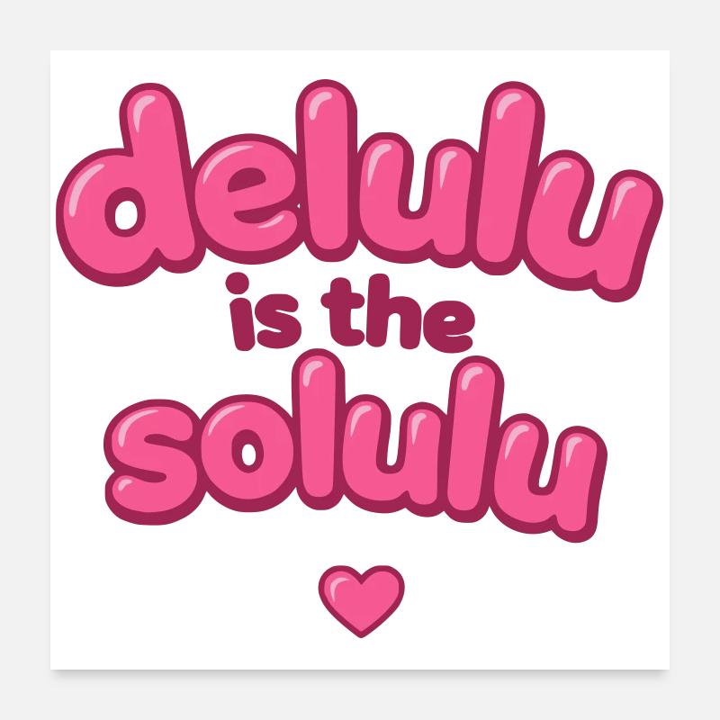 Delulu Pink Bubble Text Poster 60x60 cm
