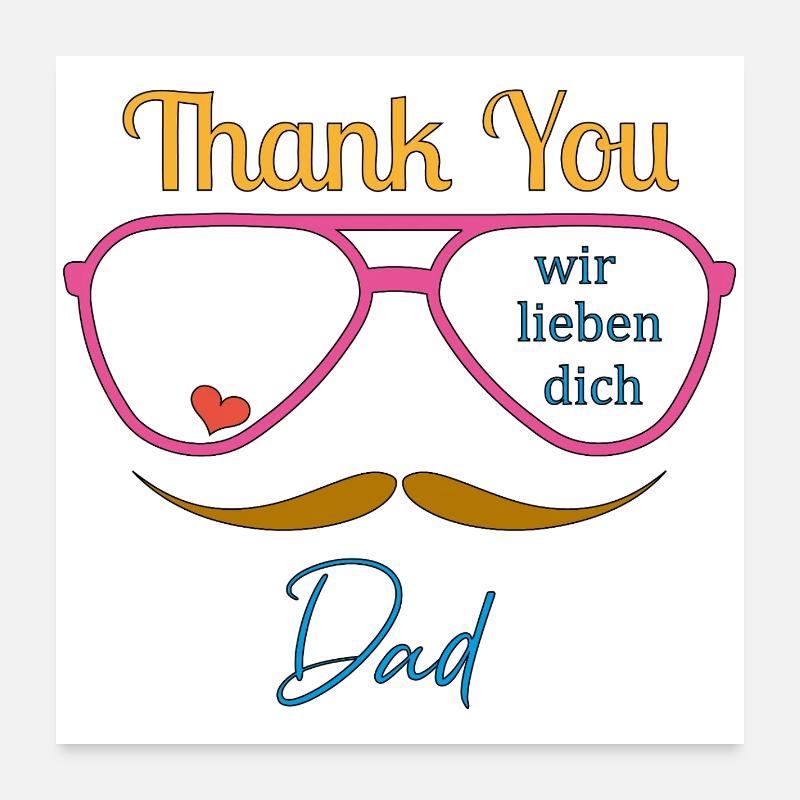 Danke Dad  Poster 60x60 cm