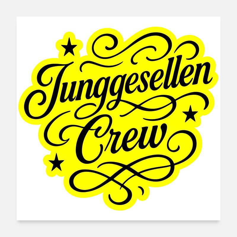 Junggesellen Crew Poster 60x60 cm