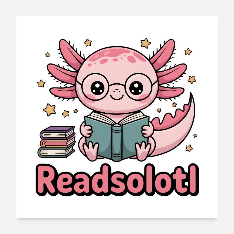 Süßes Axolotl mit Brille  Readsolotl Buchliebhaber Poster 60x60 cm