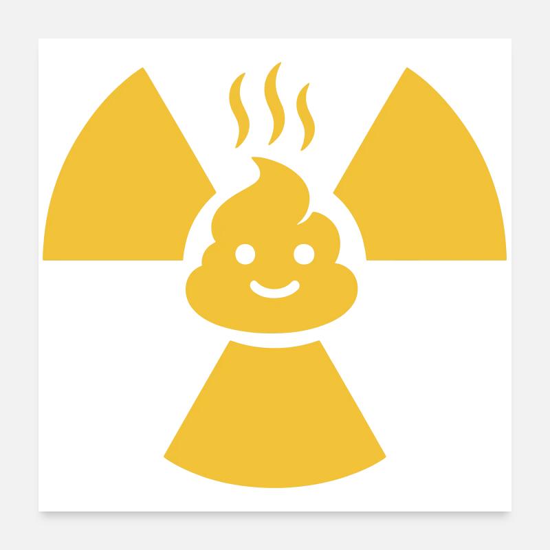 Crotte nucléaire Poster 60 x 60 cm