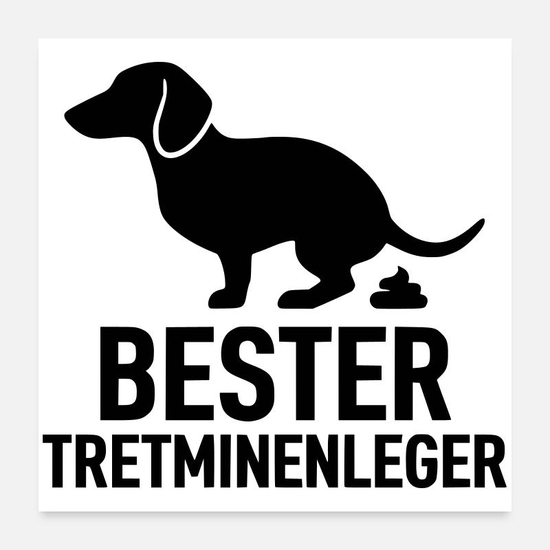 Bester Tretminenleger Dackel Poster 60x60 cm