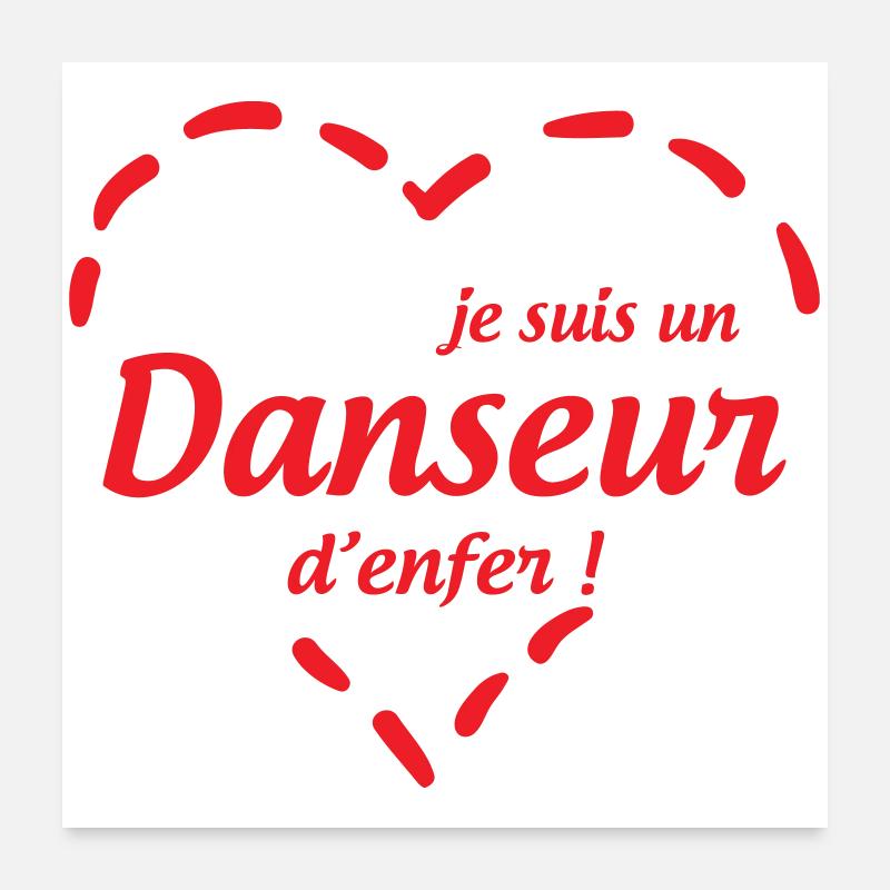 I'm a hell of a dancer Poster 24" x 24" (60x60 cm)