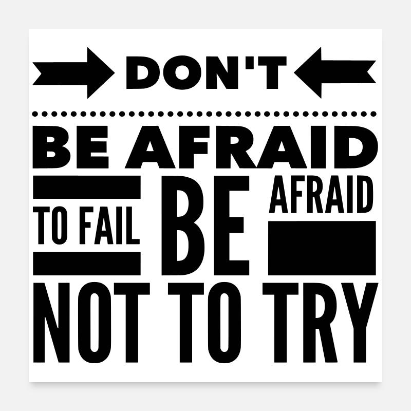 Afraid To Fail Try Quote Poster 24" x 24" (60x60 cm)