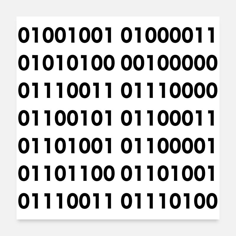 ICT specialist in binary. Software humor shirt # Poster 24" x 24" (60x60 cm)