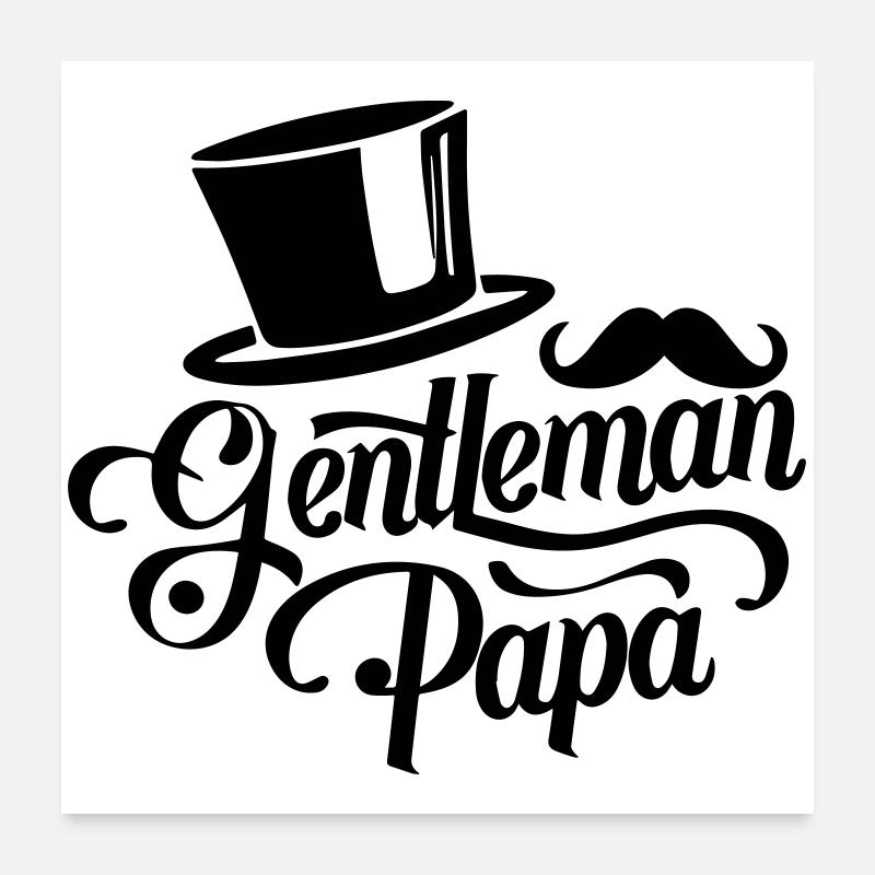 Design Élégant : 'Gentleman Papa Poster 60 x 60 cm