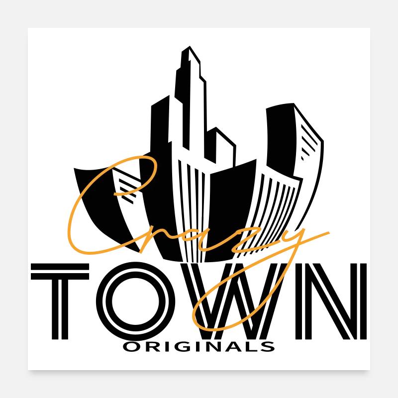 Crazy Town Poster 60x60 cm