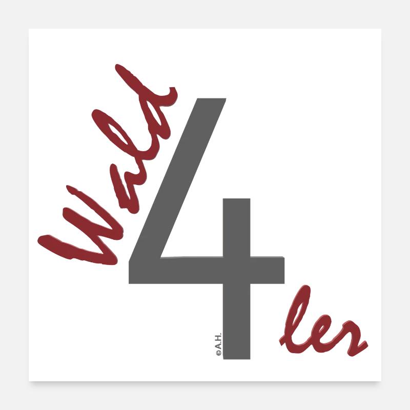 Wald4tler Poster 60 x 60 cm