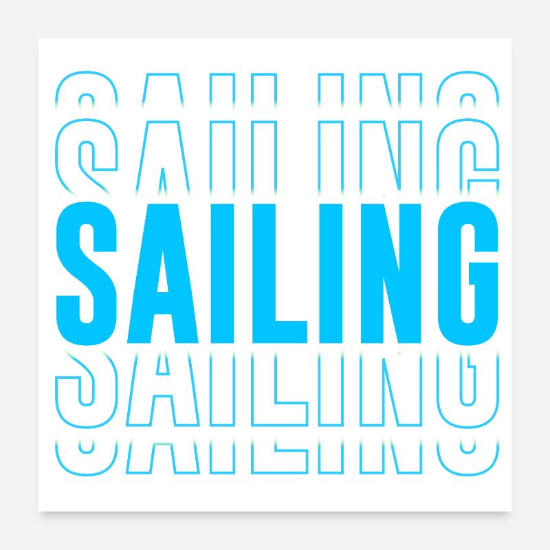 Sailing Typography - Text Stacked Poster 24" x 24" (60x60 cm)