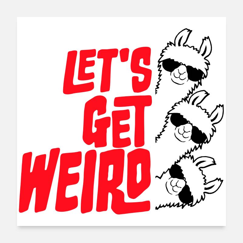 Let's Get Weird 3 Lama Freunde Team Sonnenbrille Poster 60x60 cm