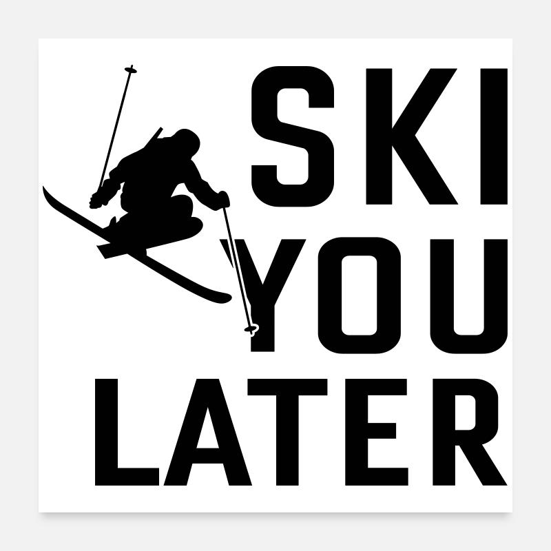 Ski You Later SVG – Modernes Statement Design Poster 60x60 cm
