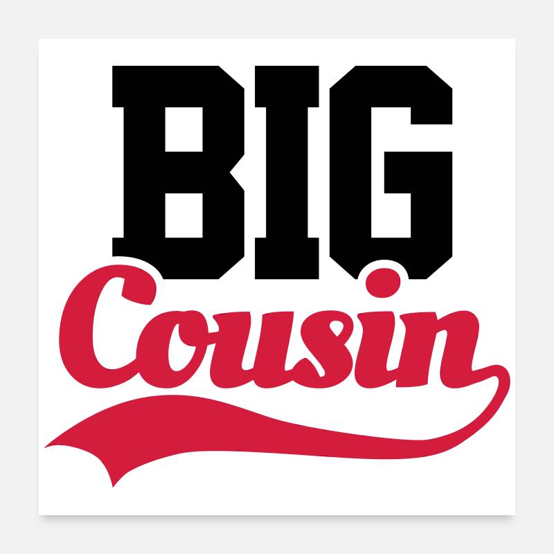 Big Cousin Poster 60 x 60 cm