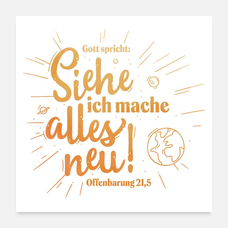 Siehe, ich mache alles neu Poster 60x60 cm