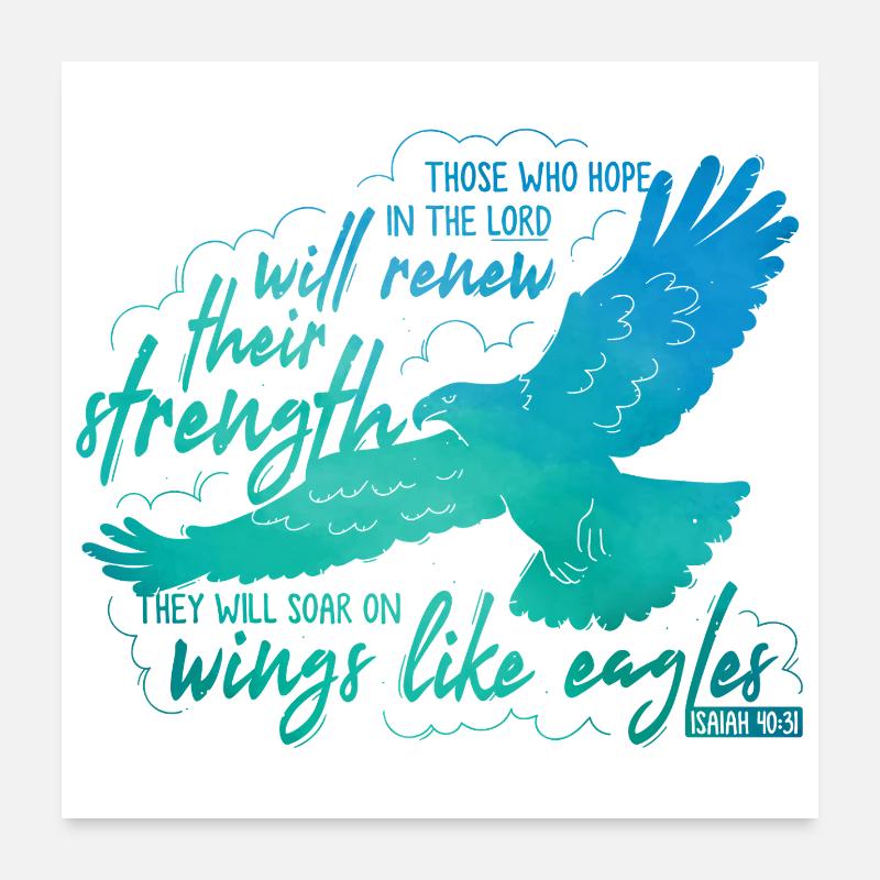 Isaiah 40 31 - soar on wings like eagles Lettering Poster 60x60 cm