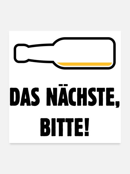 La prochaine chose, s’il vous plaît ! (Bière / Bière / Pourrie 2C) - Poster 60 x 60 cm - blanc - Devant