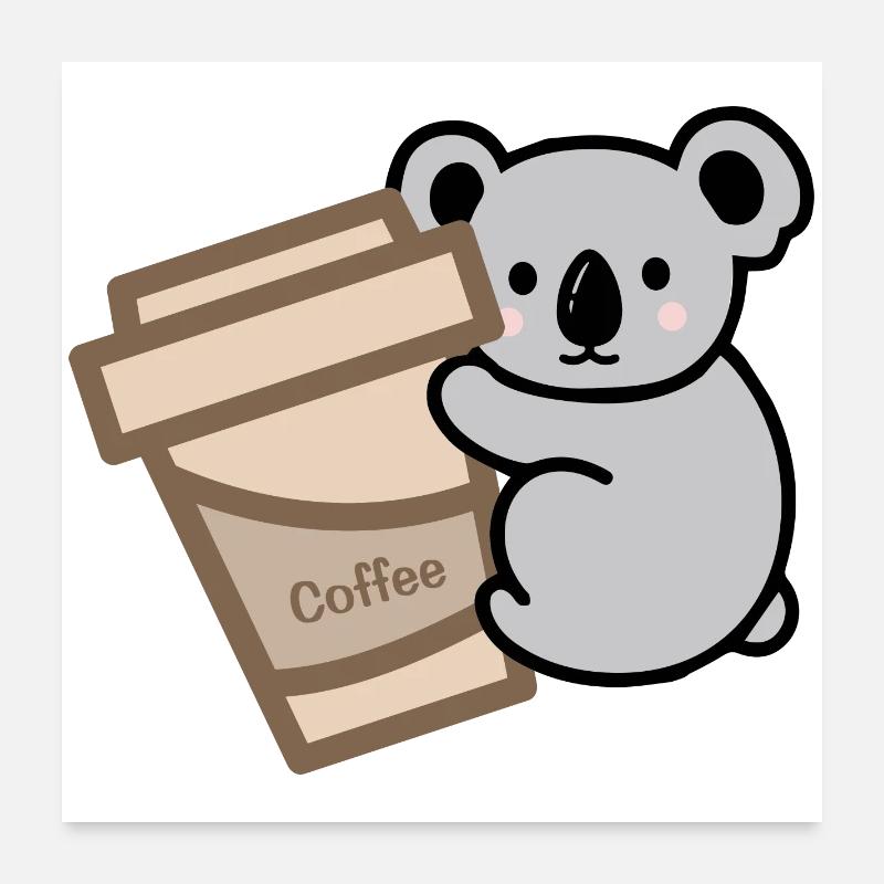 Koala Needs Coffee Poster 24" x 24" (60x60 cm)