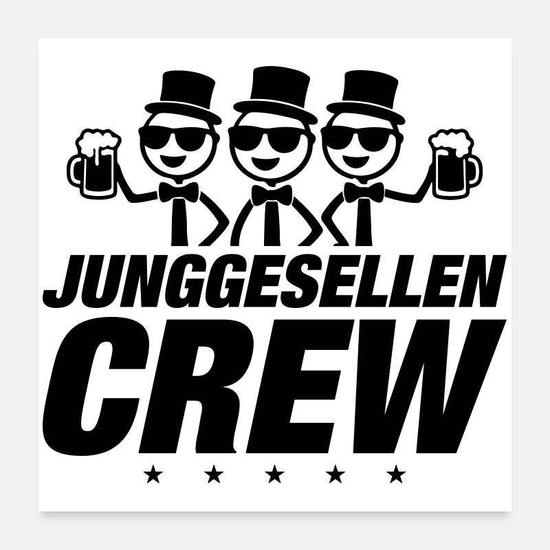 Junggesellen Crew Poster 60x60 cm