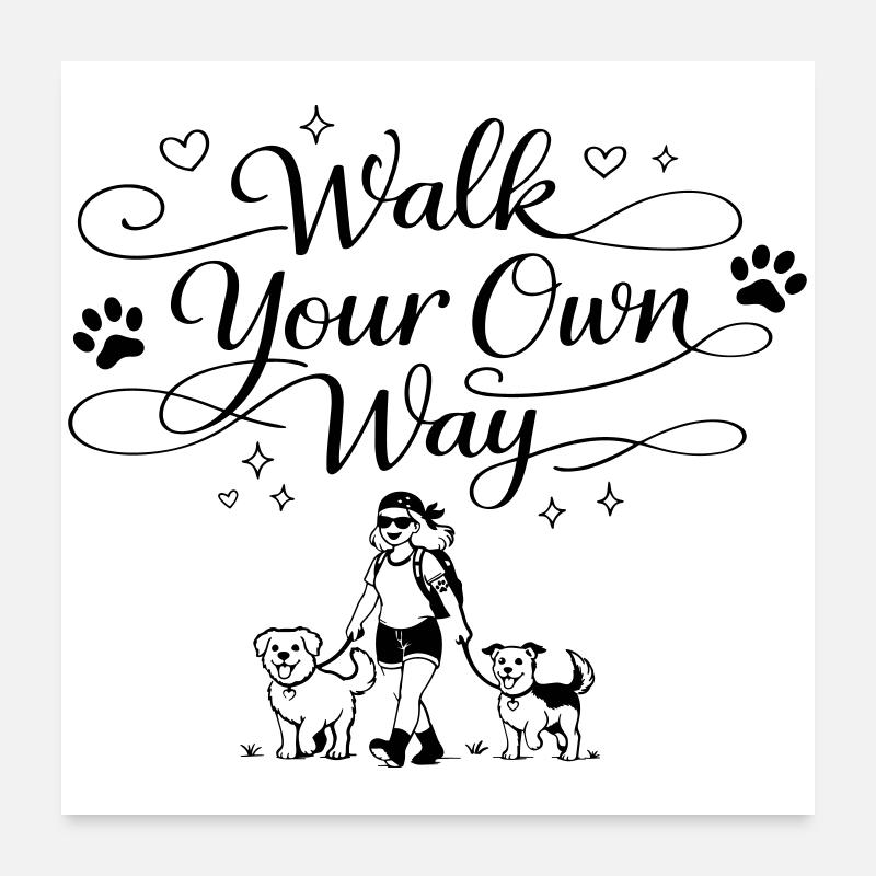 Suivez votre propre chemin Poster 60 x 60 cm