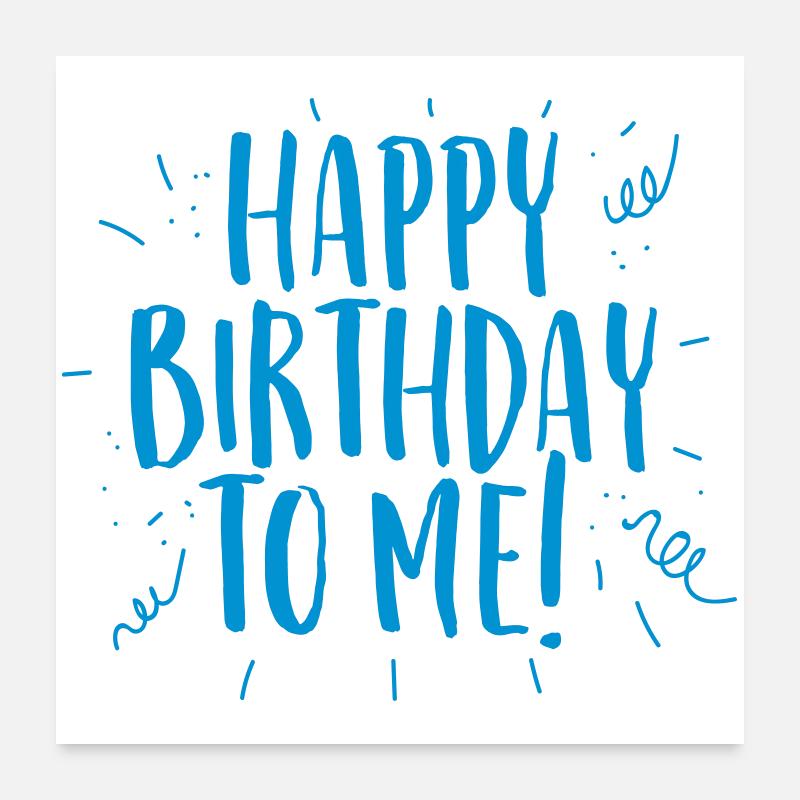Félicitations pour mon anniversaire Poster 60 x 60 cm