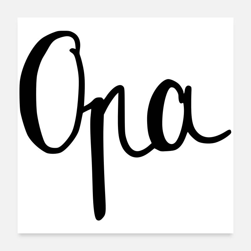 Opa Poster 60x60 cm