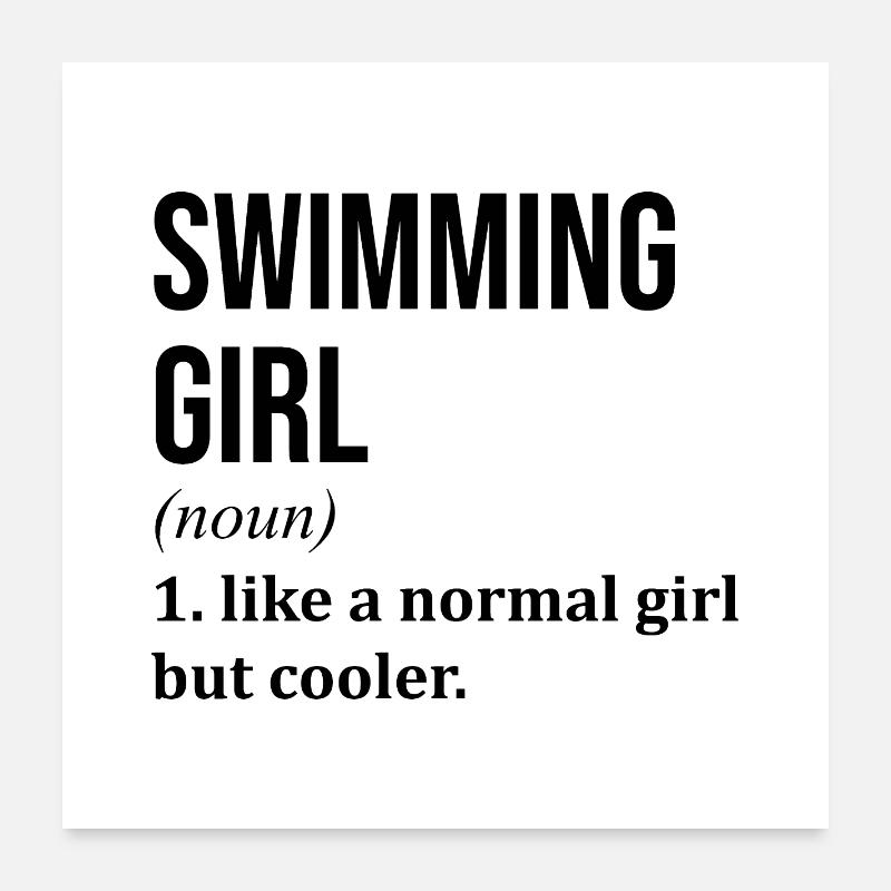 Schwimmendes Mädchen Lustiges Zitat - Poster 60x60 cm - Weiß