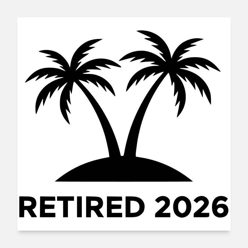 Retired 2026 Rente Insel Logo Poster 60x60 cm