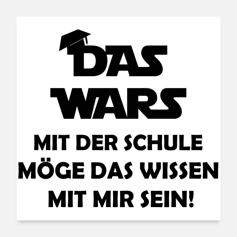 das_wars_mit_der_schule Poster 60x60 cm