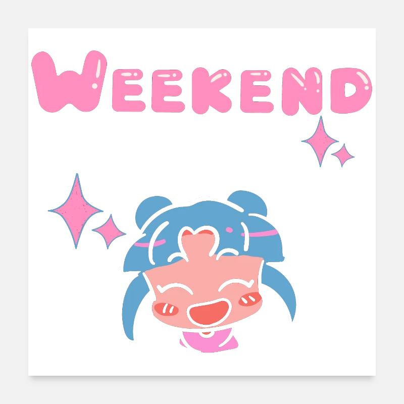weekend Poster 60 x 60 cm