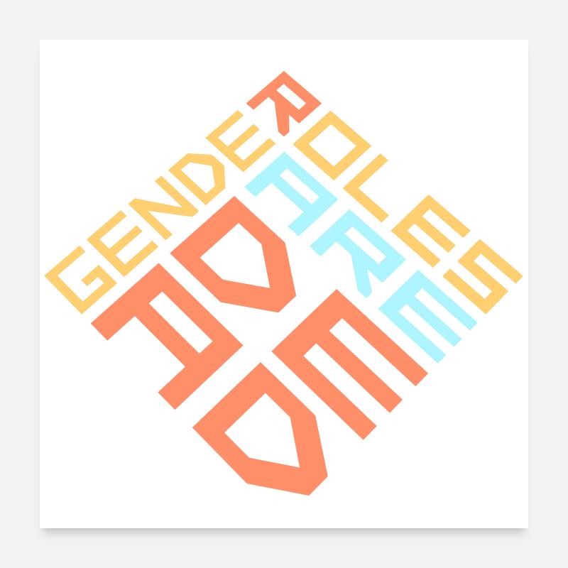 Gender Roles Are Dead Statement Freiheit Spruch Poster 60x60 cm