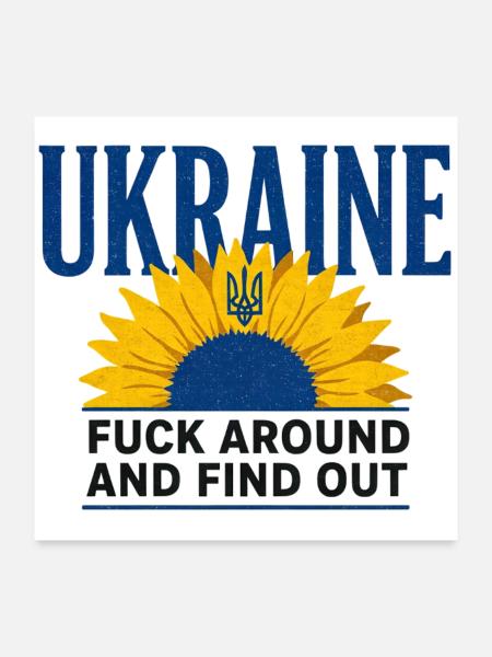 Ukraine FAFO Sonnenblume – Kühne Aussage - Poster 60x60 cm - Weiß - Vorne