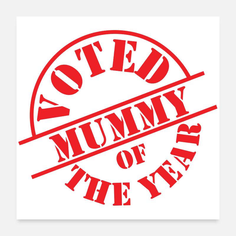 Zur Mutter des Jahres gewählt Poster 60x60 cm