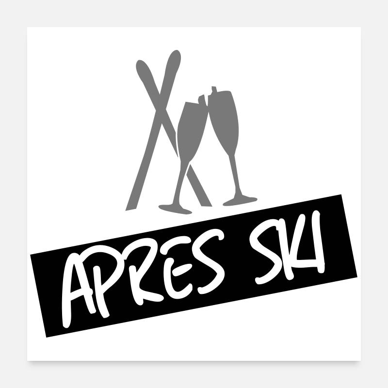 Apres SKi Poster 60x60 cm