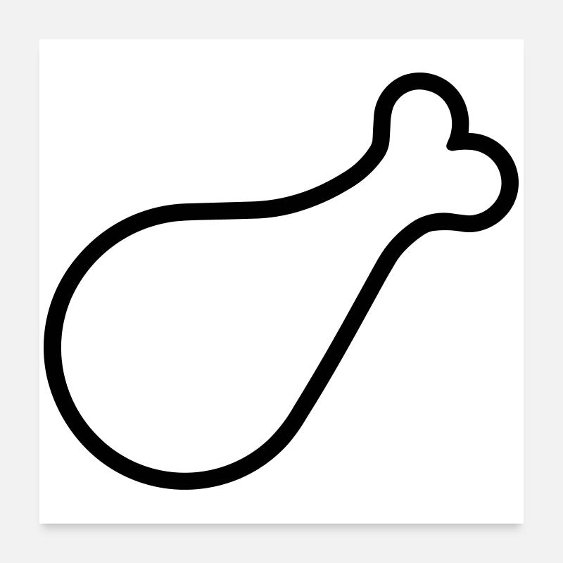 Hühnerschenkel Poster 60x60 cm