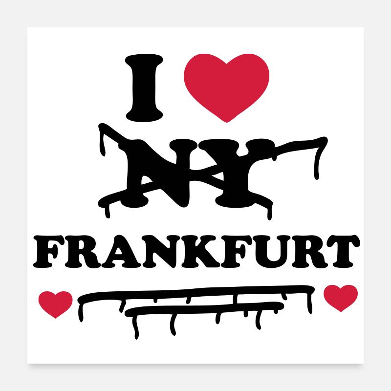 Je n'aime pas NY mais Francfort - Poster 60 x 60 cm - blanc