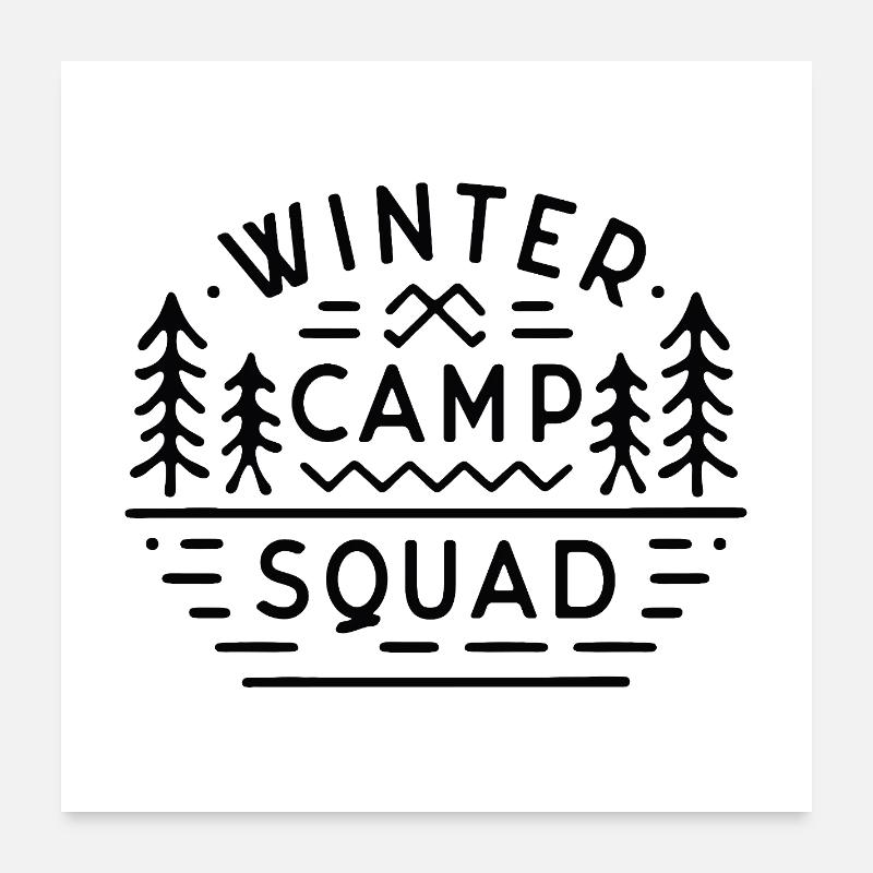 Winter camp squad school break camping trip staff Poster 24" x 24" (60x60 cm)