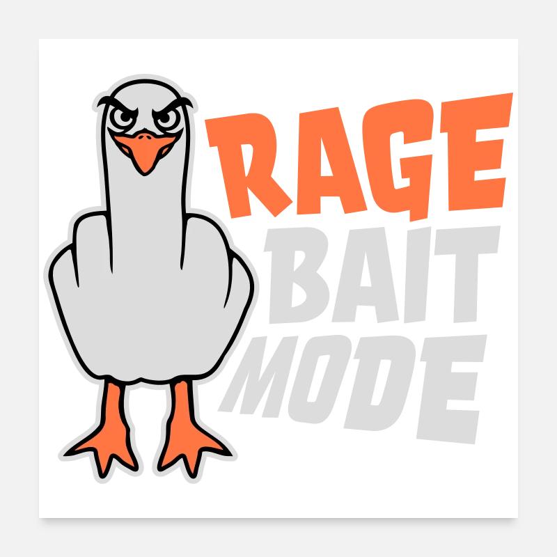 Rage Bait Mode Möwe Vogel Böse Lustig Provokation Poster 60x60 cm