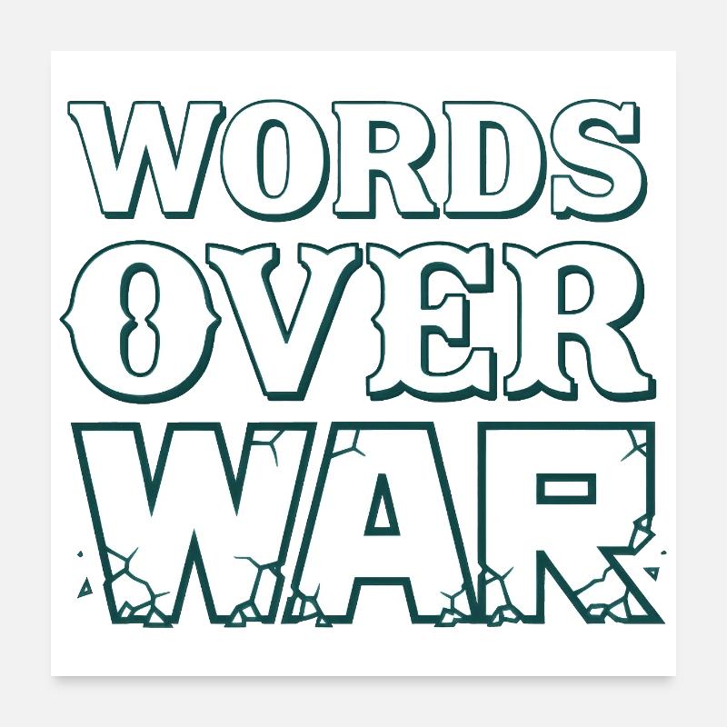 WORDS OVER WAR #1 - let's talk Poster 60 x 60 cm