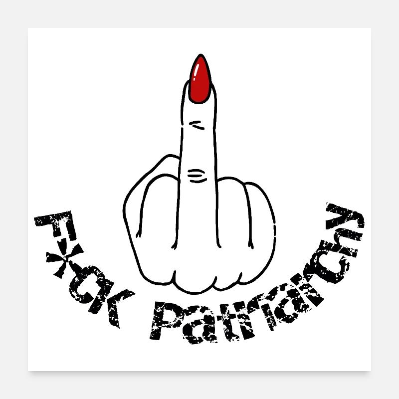 F*CK the Patriarchy Poster 60x60 cm