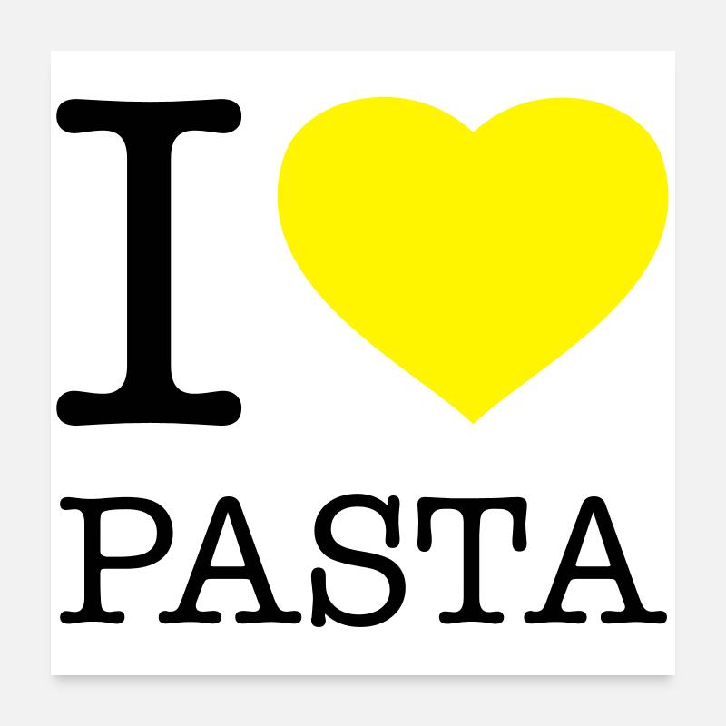 I LOVE PASTA Makkaroni Nudeln - Poster 60x60 cm - Weiß