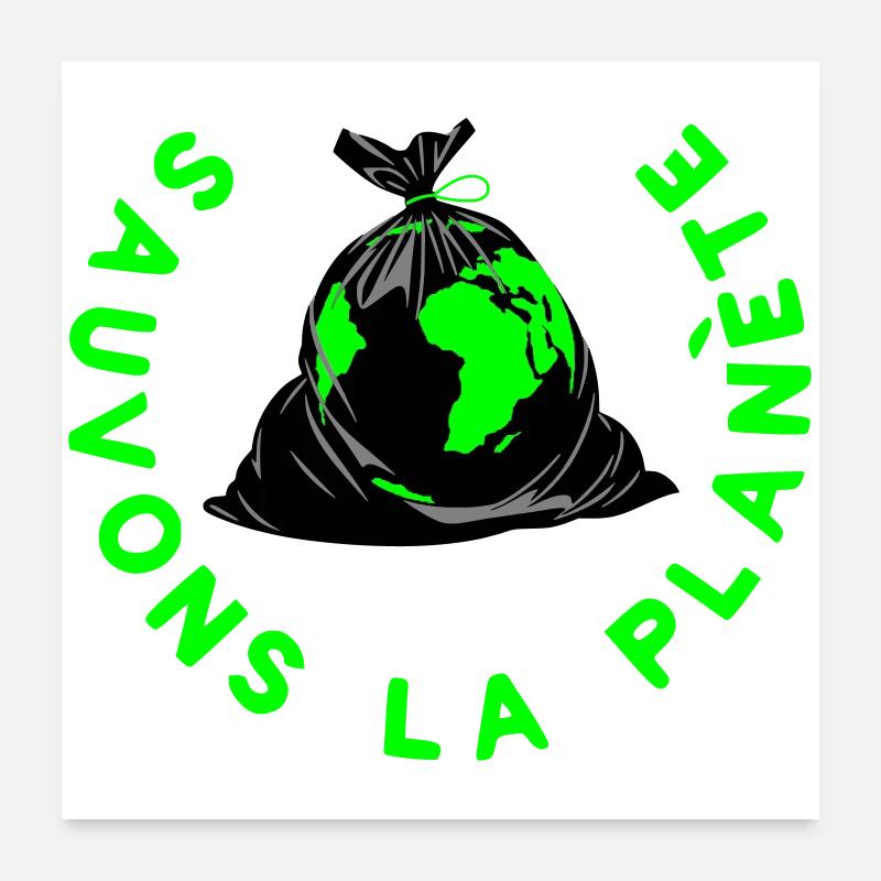 Rette den Planeten Poster 60x60 cm